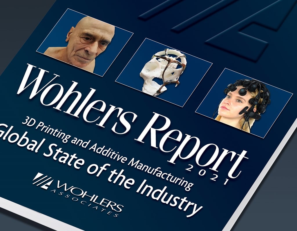 Wohlers Report 2021: 3D Printing Growth In Adversity