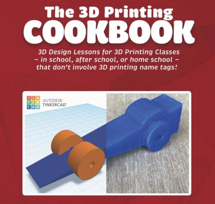 Book of the Week: The 3D Printing Cookbook: Tinkercad Edition