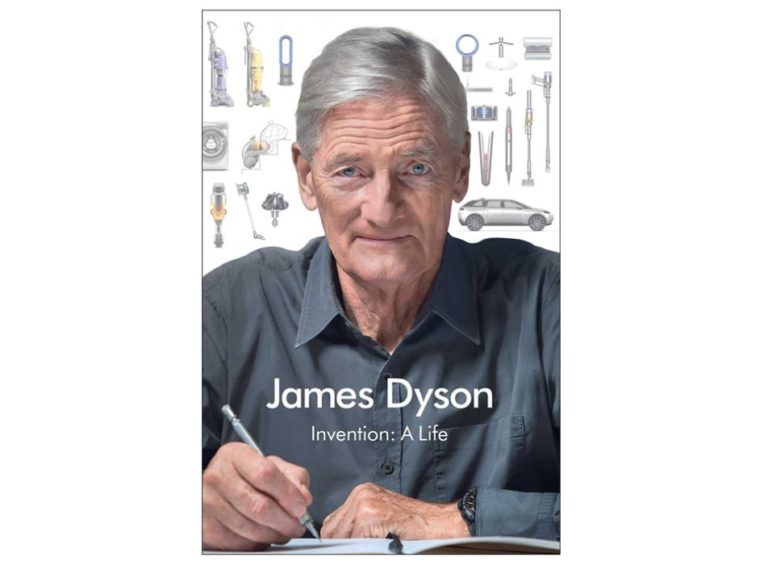 James Dyson’s ‘Invention: A Life’ Book Review