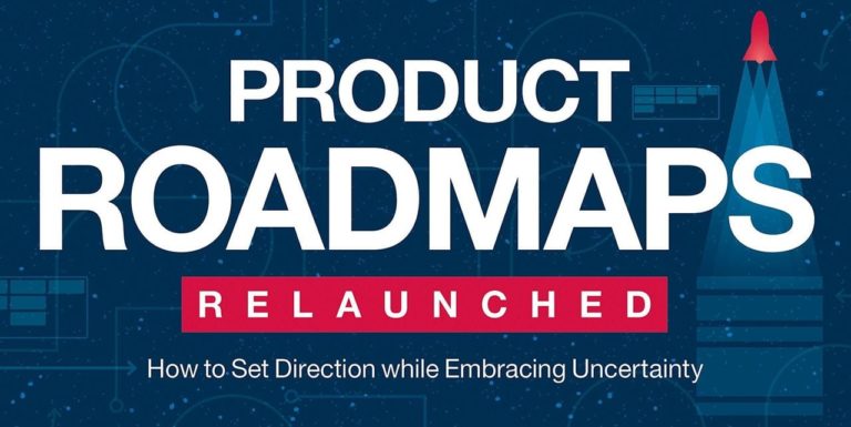 Book of the Week: Product Roadmaps Relaunched