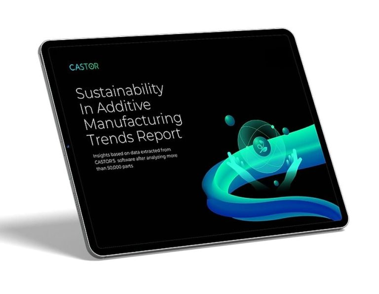 What CASTOR’s Report Reveals About 3D Printed Part Sustainability
